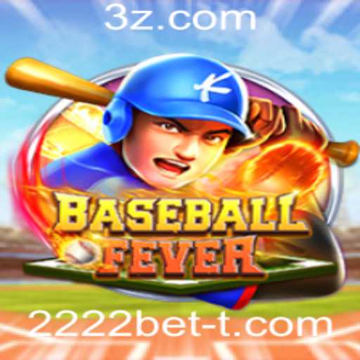 Descubra o Empolgante Jogo BaseballFever e a Nova Era das Apostas com 2222bet