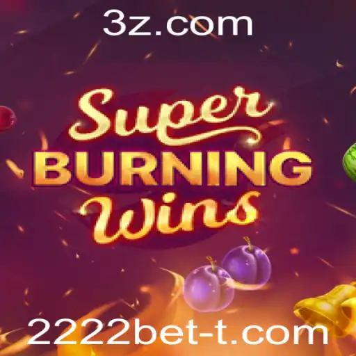 Descubra o Empolgante Mundo de SuperBurningWins no 2222bet